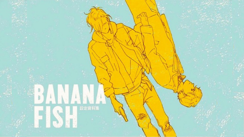 Banana Fish  | Anime & Manga