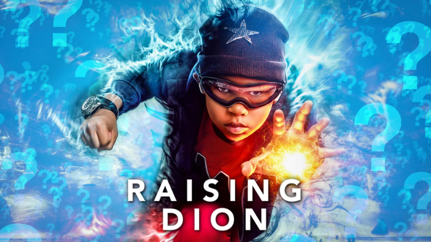 Raising Dion