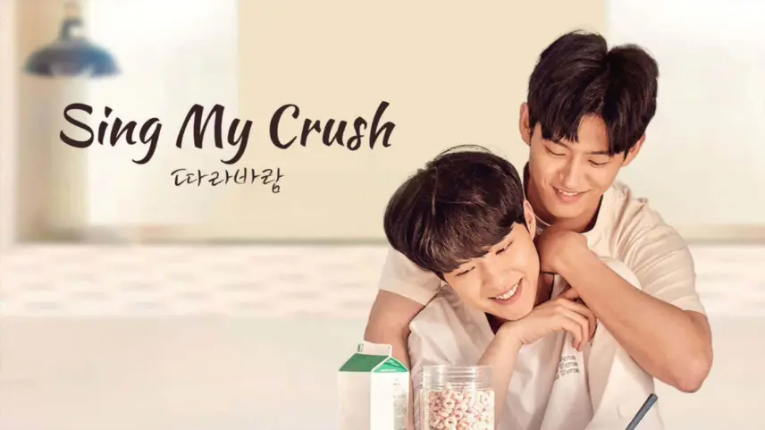 Sing My Crush adlı Güney Kore dizisi, iki erkek arasındaki eşcinsel ilişkiyi konu ediniyor